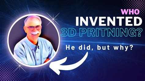 who created 3d printers.
